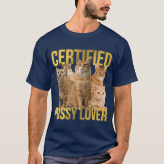 T-shirt Amant de chatte certifié Wordplay Pun Parodie Vira