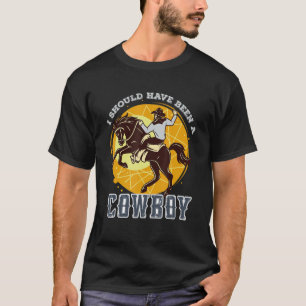 T-shirt Amant du rodéo occidental j'aurais dû être un co