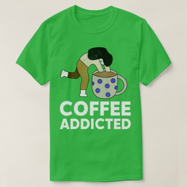 T-shirt amateur de café à café accro (Design devant)