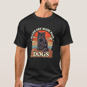 T-shirt Amateur de chat drôle  Les règles sont faites pour