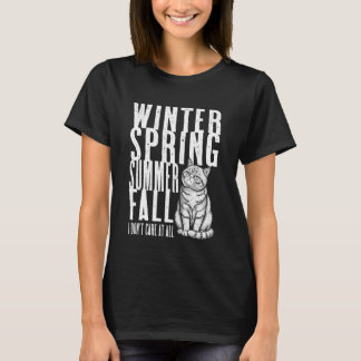 T-shirt Amateur de chat ennuyé drôle Les saisons s'en fich