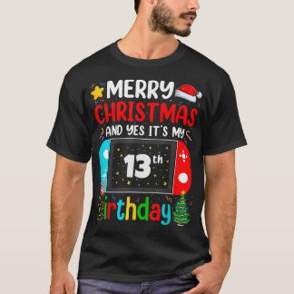 T-shirt Amateur de jeux vidéo Joyeux Noël Oui c'est mon 13