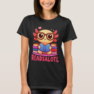 T-shirt Amateur de livres axolotl readsolotl femme drôle l