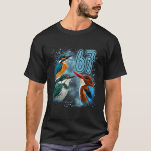 T-shirt Amateur de martin-pêcheur 67 Mème Humour Sarcasme 