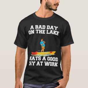 T-shirt Amateur de pêche Une mauvaise journée sur le lac v