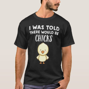 T-shirt Amateur de poulet On m'a dit qu'il y aurait des p