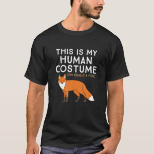 T-shirt Amateur de renard Ceci est mon costume d'humain Je