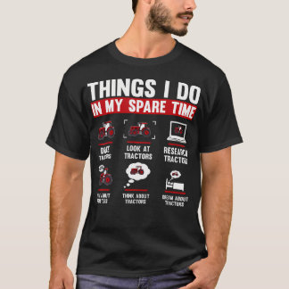 T-shirt Amateur de Tracteurs 6 Choses que je Fais Pendant