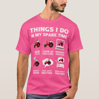 T-shirt Amateur de tracteurs drôles 6 choses que je fais p