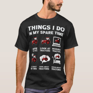T-shirt Amateur de tracteurs drôles 6 choses que je fais p