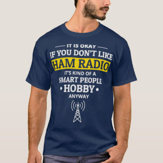 T-shirt Amateur Ham Radio Opérateur Drôle Sayings Humour