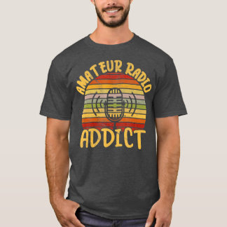 T-shirt Amateur Radio Addict Ham Operator