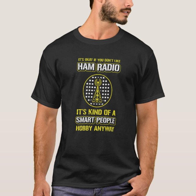 T-shirt Amateur Radio for a Ham Radio Operator (Devant)