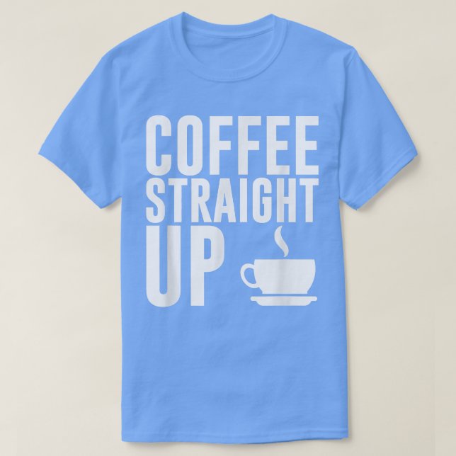 T-shirt Amateurs de caféine drôles Café Droit Java T  (Design devant)