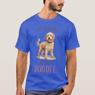 T-shirt Amateurs de chiens La vie est dorée avec mon chien