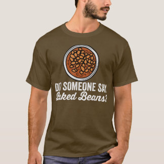 T-shirt Amateurs de haricots cuits au four dicton drôle es