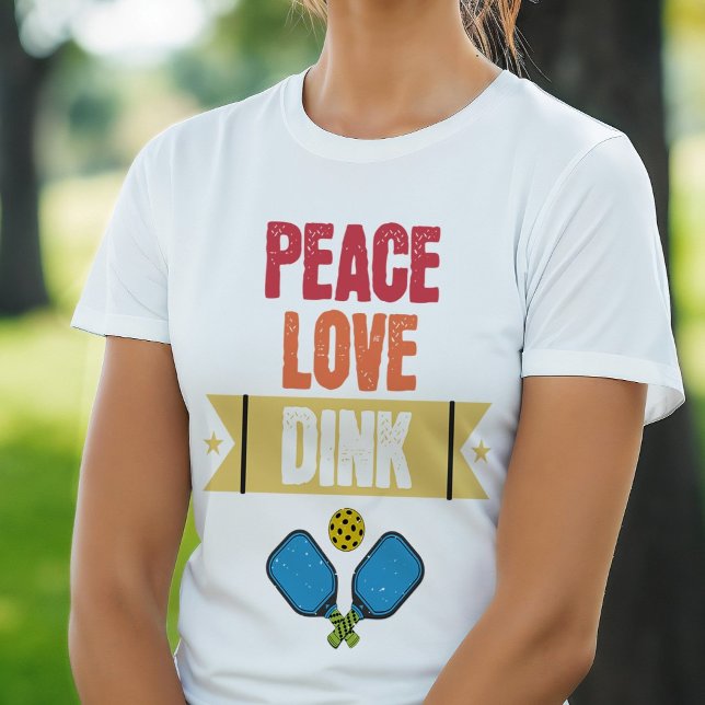 T-shirt Amateurs de Pickleball Peace Love Dink Paddle (Pickleball Lovers Peace Love Dink Paddle T-Shirt)
