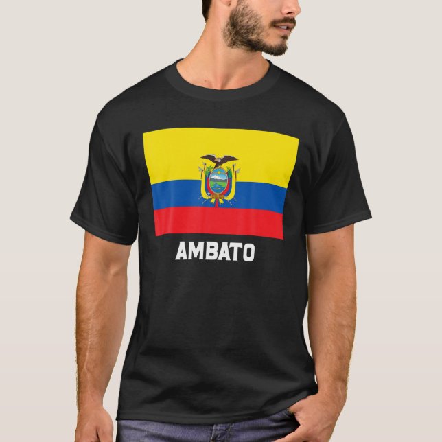 T-shirt Ambato Equateur Drapeau Emblème Escudo Bandera Cre (Devant)