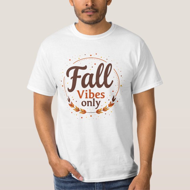 T-shirt Ambiance d'automne seulement (Devant)