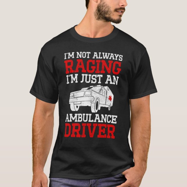T-shirt Ambulance Driver Emergency Driver Patient Transpor (Devant)