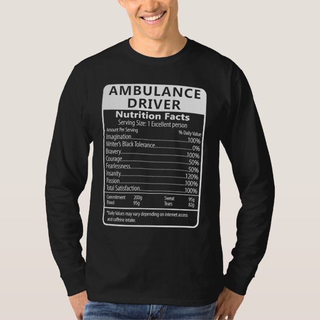 T-shirt Ambulance Driver Nutrition Facts Sarcastic (Devant)