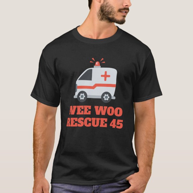 T-shirt Ambulance Wee Woo First Responder Humour T-S (Devant)