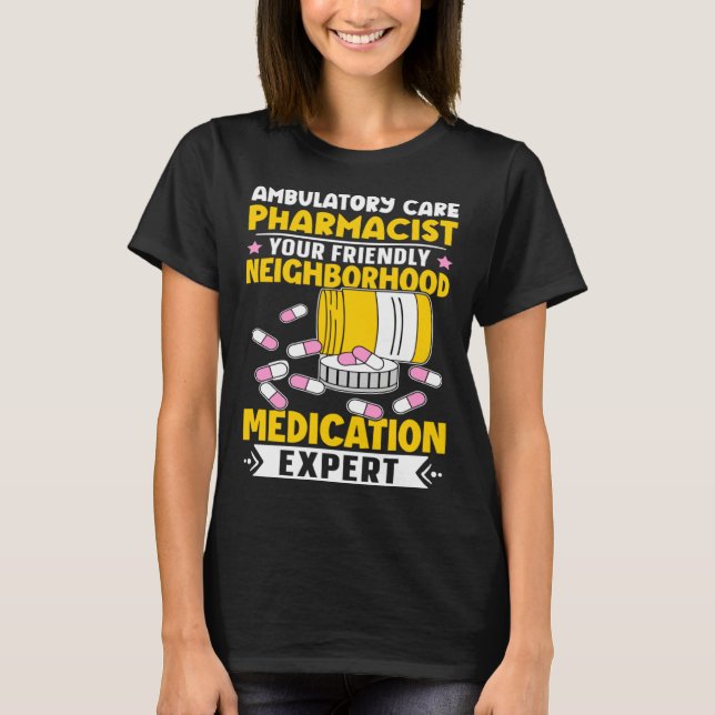 T-shirt Ambulatory Care Pharmacist Neighborhood Medication (Devant)