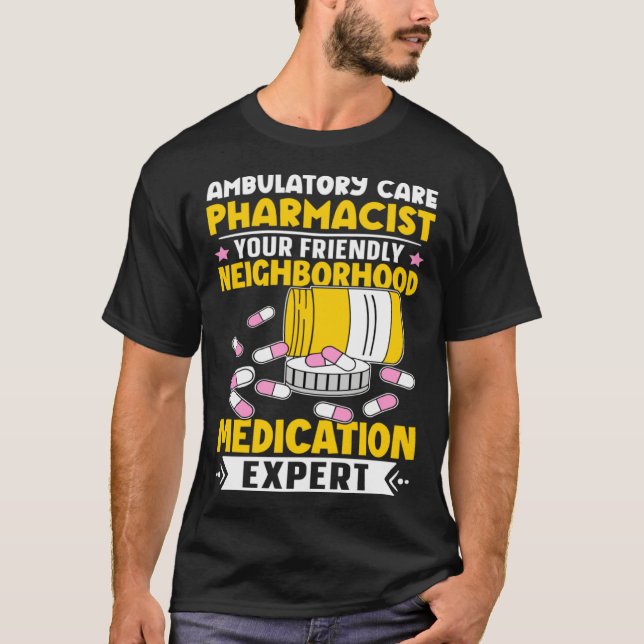 T-shirt Ambulatory Care Pharmacist Neighborhood Medication (Devant)
