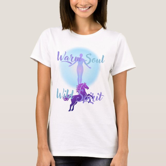 T-Shirt Âme Chaude Esprit Sauvage (Devant)