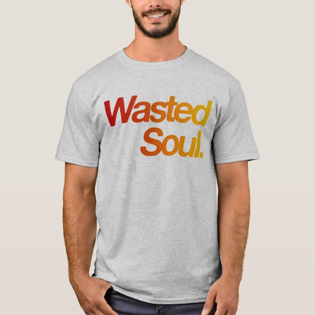 T-shirt Âme gaspillée (Devant)