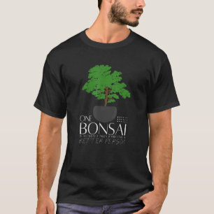 T-shirt Améliorations Appréciables Du Devis Bonsai