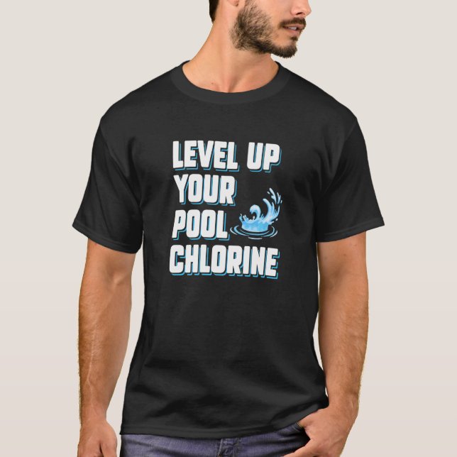 T-shirt Améliorez votre chlore de piscine  Service Pool Gu (Devant)