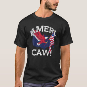T-shirt AMERI CAW Eagle Funny America Mème USA juillet 4 T