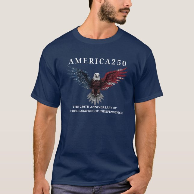 T-shirt AMERICA250 Independence Day July 4th 2026  (Devant)