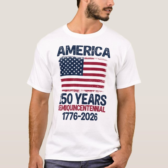 T-shirt America 250 Years Semiquincentennial 1776-2026 (Devant)
