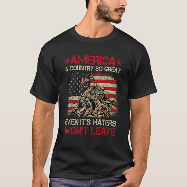 T-shirt America A Country So Great Even It s Haters Won Le (Devant)