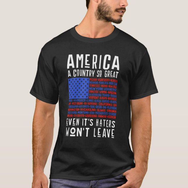 T-shirt America a country so great even it s Haters won le (Devant)