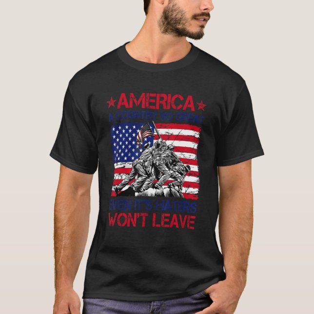 T-shirt America A Country So Great Even It s Haters Won t  (Devant)