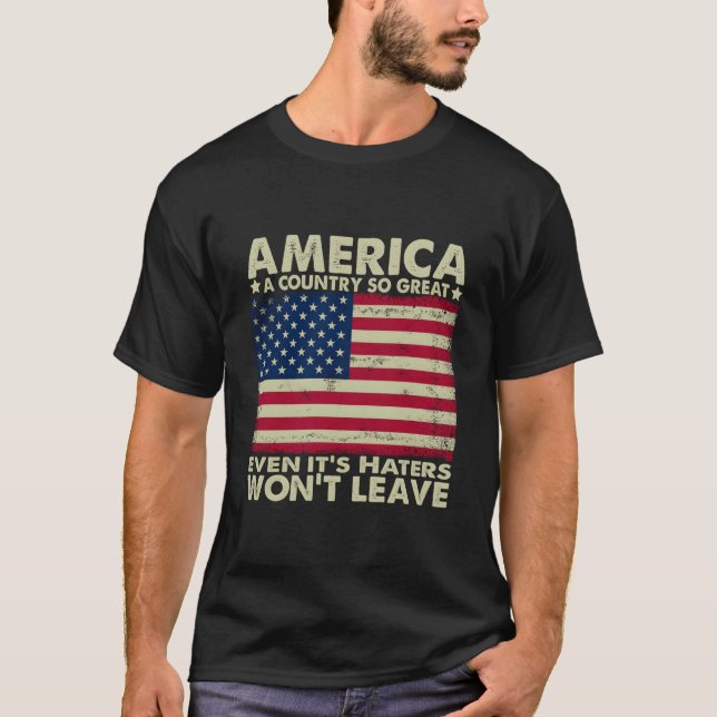 T-shirt America A Country So Great Even It'S Ers Won'T Lea (Devant)