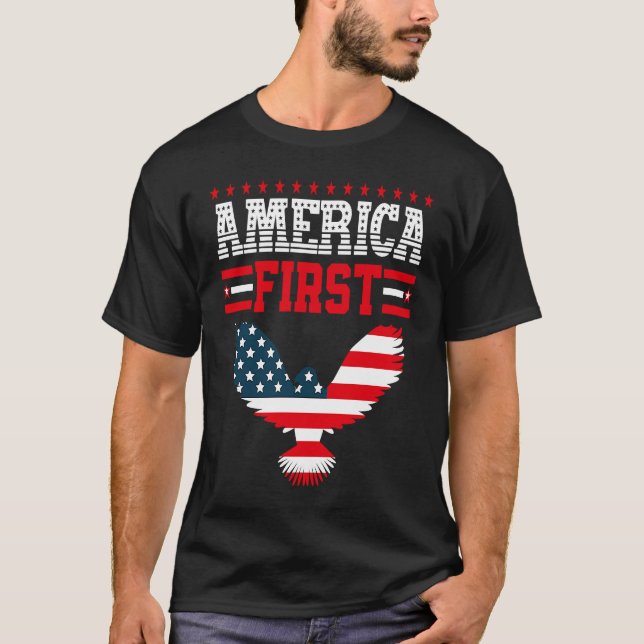 T-shirt America First American Flag Patriotic US Flag 4th  (Devant)