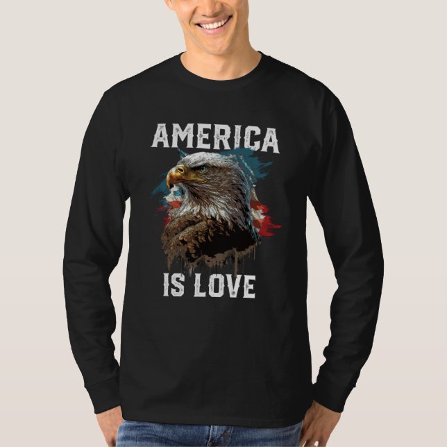 T-shirt America Is Love American Bald Eagle 4th Of July Pa (Devant)