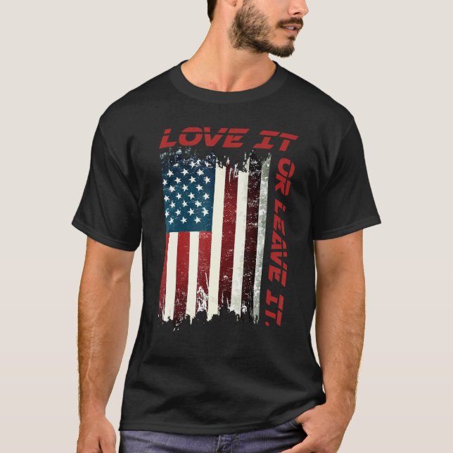 T-shirt America Love It Or Leave It 8 (Devant)