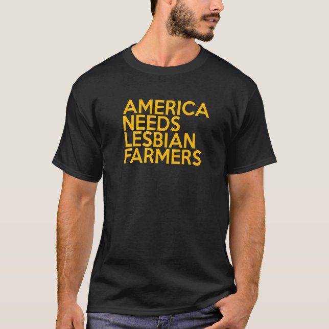T-shirt America Needs Lesbian Farmers Premium_5 (Devant)