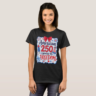 T-shirt Américain 250 Ans Liberté Patriotique 4 Juillet
