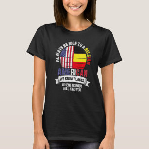 T-shirt Américain Belge Nous connaissons des endroits où l