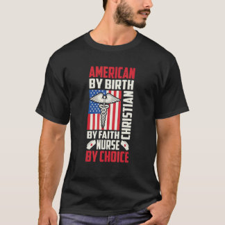 T-shirt Américain de naissance infirmière par choix chréti