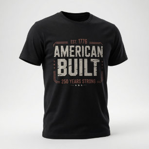 T-shirt Américain Vintage Construit 250 Ans Fort Patriotiq