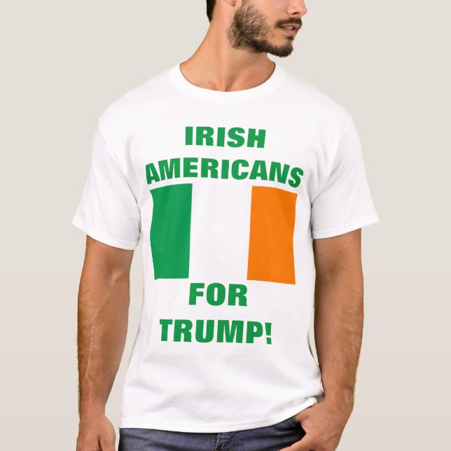 T-SHIRT AMÉRICAINS IRLANDAIS POUR TRUMP (Devant)