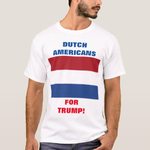 T-SHIRT AMÉRICAINS NÉERLANDAIS POUR TRUMP !