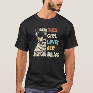 T-shirt American Bulldog Girl Cool Vintage Retro Pour Chie